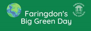 Big Green Day - in Faringdon, Oxfordshire